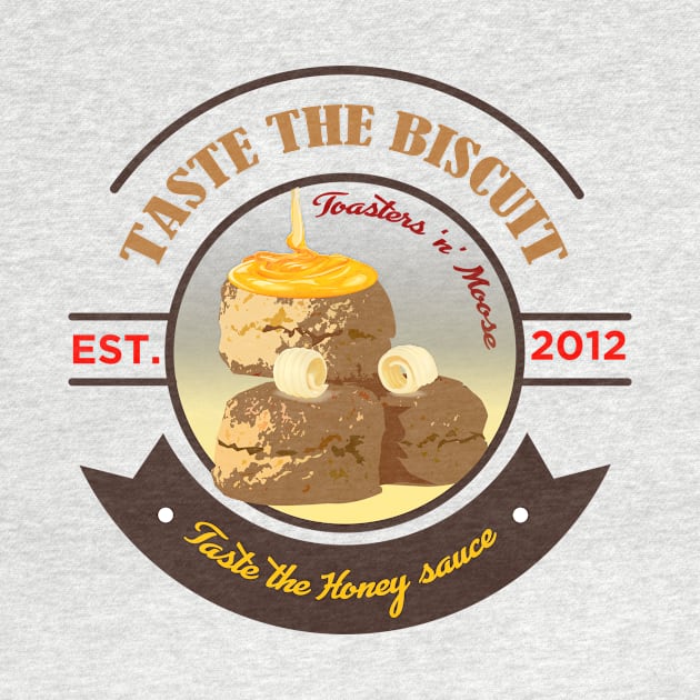 Taste the Biscuit by TEEVEETEES